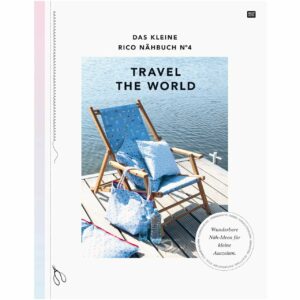 Rico Design Das kleine Rico Nähbuch Travel the World