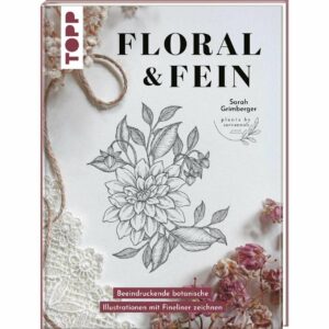 TOPP Floral & Fein - Illustrationen mit Fineliner