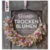 TOPP Stilvolle Trockenblumen