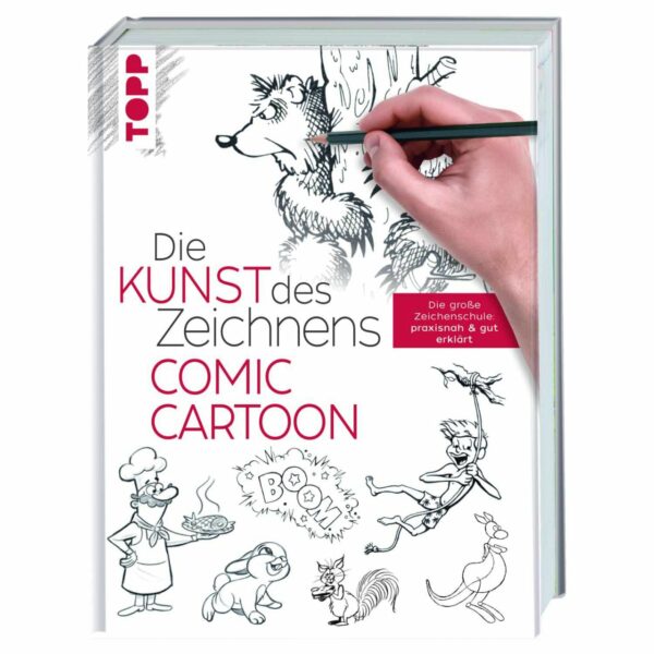 TOPP Die Kunst des Zeichnens - Comic Cartoon