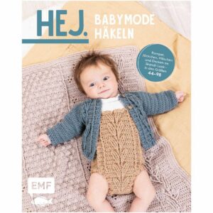 EMF Hej. Babymode häkeln