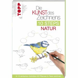 TOPP Die Kunst des Zeichnens 10 Steps: Natur