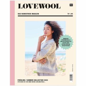 Rico Design Lovewool Nr.16 Handstrickmagazin Frühjahr-Sommer